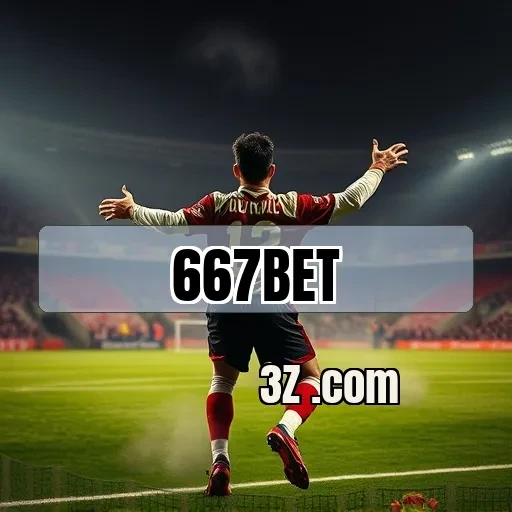 667bet.com Ao Vivo